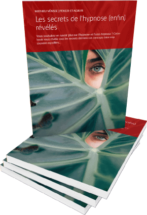 Les secrets de l'hypnose et de l'auto-hypnose : Ebook gratuit Les secrets de l'hypnose et de l'auto-hypnose : Ebook gratuit