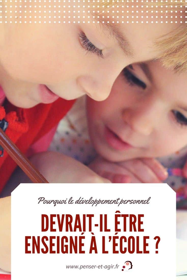 Pourquoi le développement personnel devrait-il être enseigné à l'école ?
Qu'est ce que le développement personnel et pourquoi s'y intéresser ? Atteindre ses objectifs, devenir un leader et séduire au quotidien.
