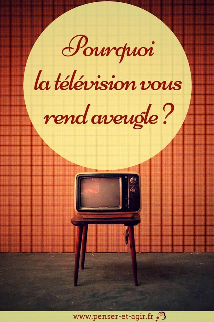 Pourquoi la télévision vous rend aveugle ?
Pourquoi la télévision vous rend aveugle et comment faire en sorte de ne plus être influencé par celle-ci ! Accédez à la culture autrement !