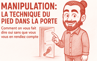 Manipulation : la technique du pied dans la porte en détail