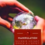 Manipulation : devenir voyant grâce à l'effet Barnum !