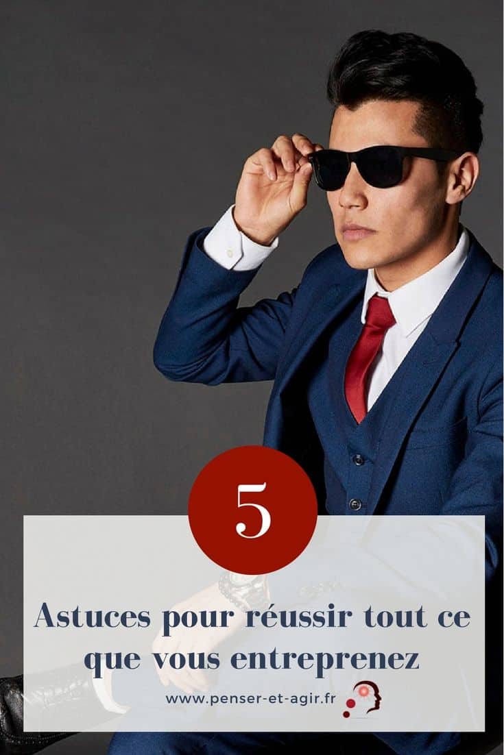 5 astuces pour réussir tout ce que vous entreprenez
Découvrez 5 astuces pour réussir tout ce que vous entreprenez. Comment réussir sa vie ? Comment entreprendre ? Vivez enfin vos rêves !