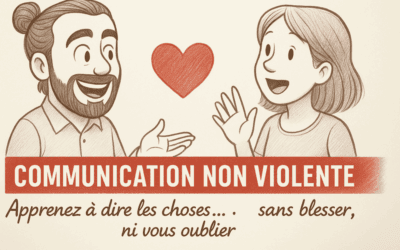 Qu’est-ce que la Communication NonViolente (CNV) ?