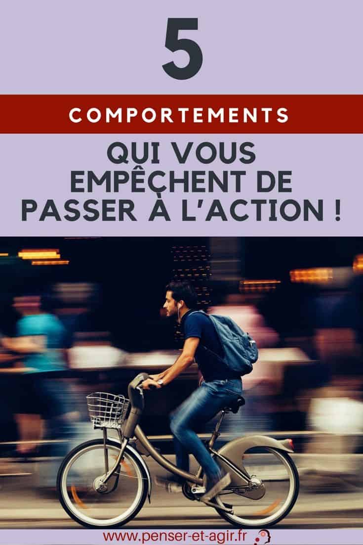 Les 5 comportements qui vous empêchent de passer à l’action !
Comment passer à l'action ? Découvrez les 5 comportements qui vous empêchent de passer à l'action. A chaque comportement : une solution. Passez à l'action !