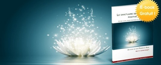 Le sanctuaire de la pensée positive : l’e-book gratuit !