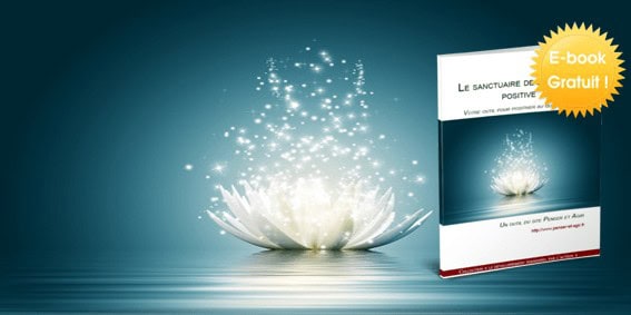 Le sanctuaire de la pensée positive : l’e-book gratuit !