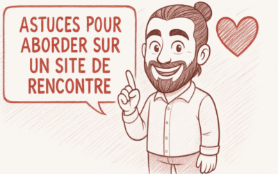 5 astuces pour bien aborder sur un site de rencontre