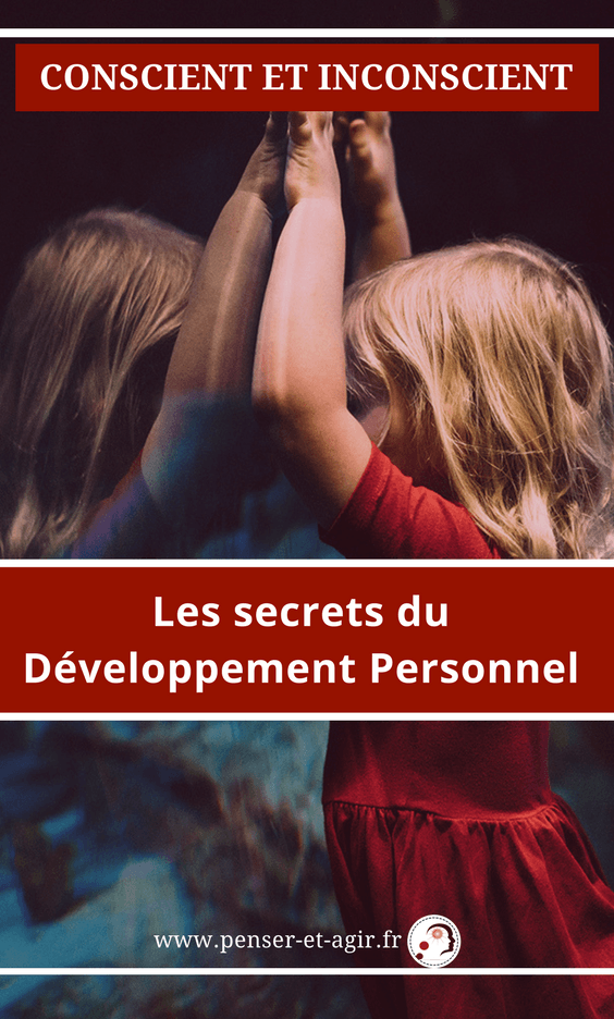 Conscient et inconscient : Les secrets du développement personnel
Découvrir les secrets du développement personnel et réussir sa vie ! Quels sont les liens entre le conscient, l'inconscient et le développement personnel ?