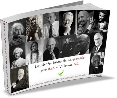 Le photo-book de la pensée positive : volume 2