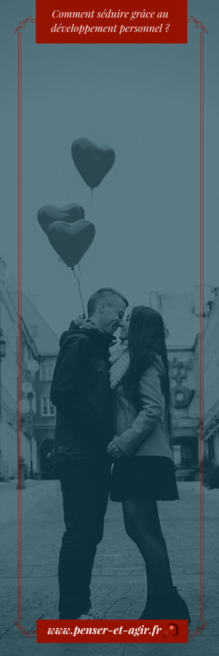 Comment séduire grâce au développement personnel ?
La séduction et le développement personnel sont très liés ! Découvrez comment le développement personnel peut vous permettre de devenir un bon séducteur...