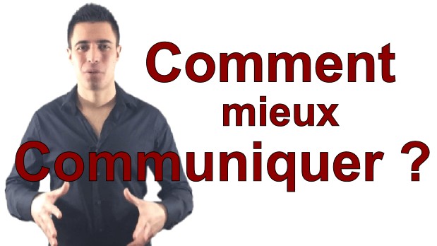 Comment mieux communiquer