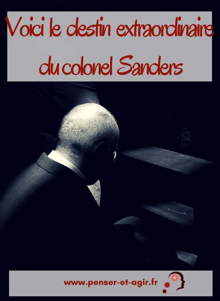 Voici le destin extraordinaire du colonel Sanders
Bonjour à tous et bienvenue dans le premier épisode des destins extraordinaires, ces personnes ordinaires qui ont une vie extraordinaire. Aujourd’hui, je vais vous parler du colonel Sanders.