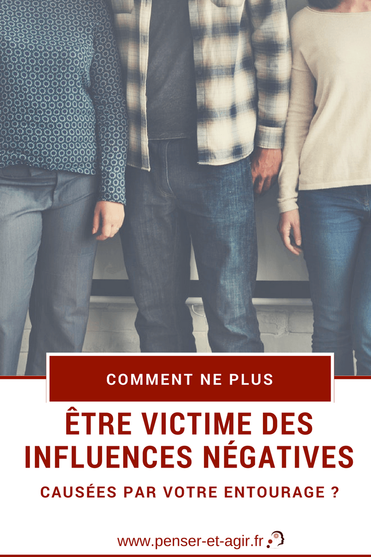 Comment ne plus être victime des influences négatives causées par votre entourage ?
Les influences négatives nous minent le moral en permanence. Lisez cet article et dites adieu aux influences négatives causées par vos proches et vos amis !