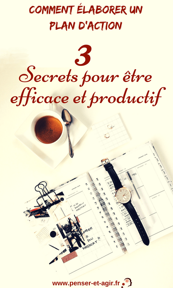 Comment élaborer un plan d’action : 3 secrets pour être efficace et productif
Élaborer un plan d'action est indispensable pour réaliser ses projets. Voici 3 secrets pour définir vos plans d'action efficacement et rapidement