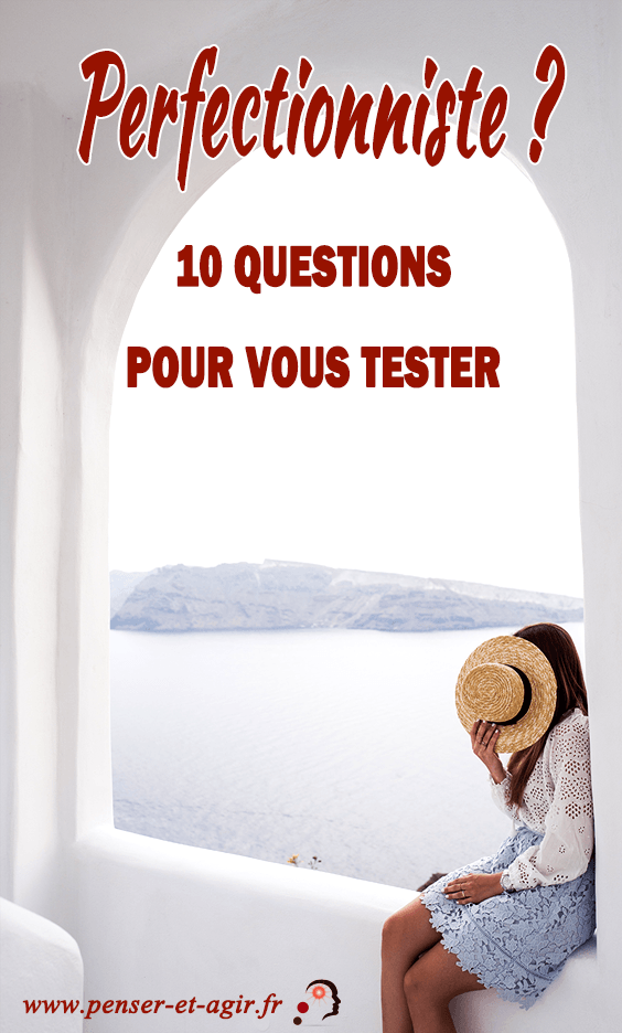 Perfectionniste ? 10 questions pour vous tester
Être perfectionniste est un calvaire quotidien ! Vouloir atteindre la perfection est souvent synonyme de non-action. Voici 10 questions pour vous tester.