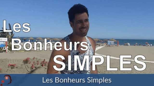 Quelle est l’importance des bonheurs simples ?