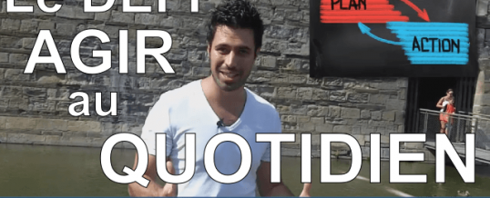 Présentation du défi « Agir au quotidien »