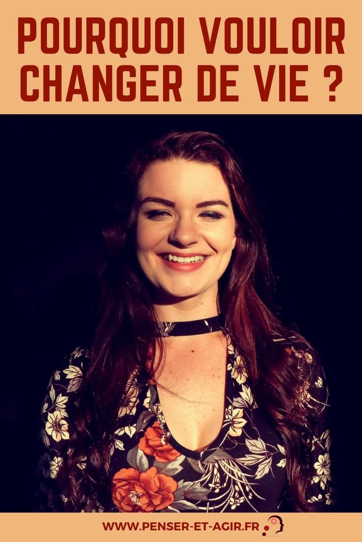 Pourquoi vouloir changer de vie ?
Bienvenue dans l'épisode 15 de la série