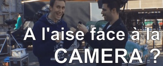 Comment être à l’aise face à la caméra ? (Interview de Thomas Gasio)