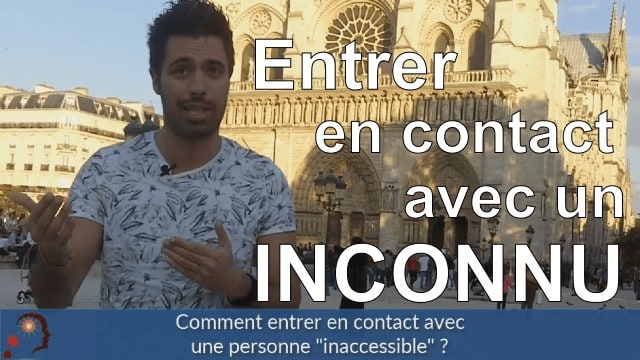 Comment entrer en contact avec une personne inaccessible ?