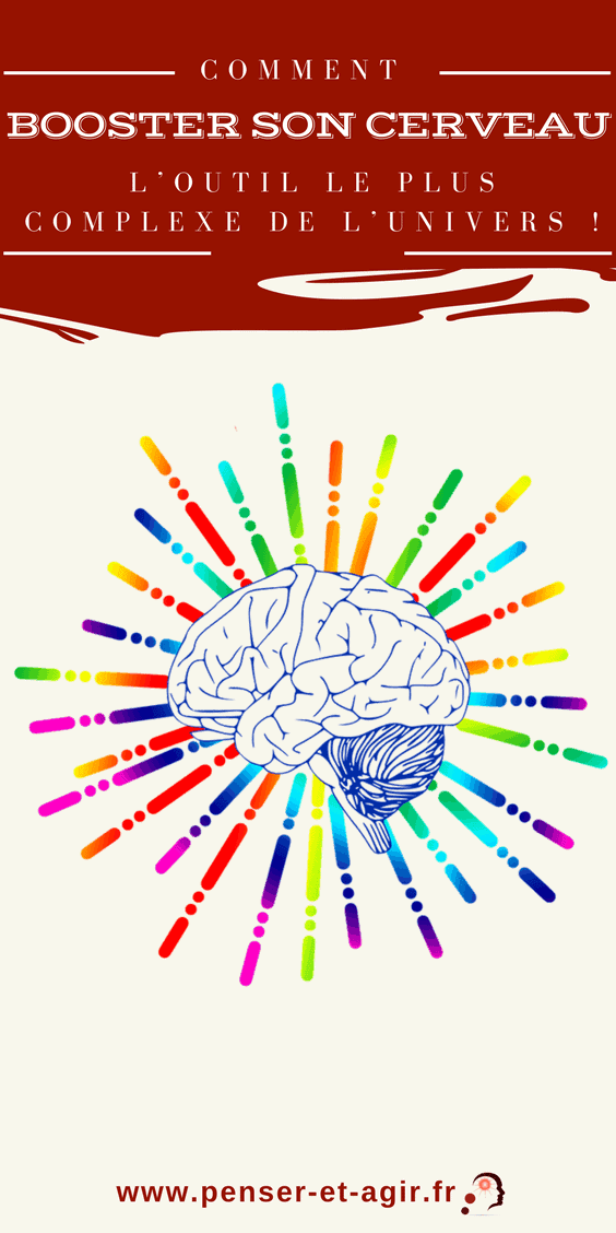 Comment booster son cerveau : l'outil le plus complexe de l'univers !
Votre cerveau est une machine à la fois complexe et magnifique. Voici comment le dompter et le booster pour réaliser vos rêves.