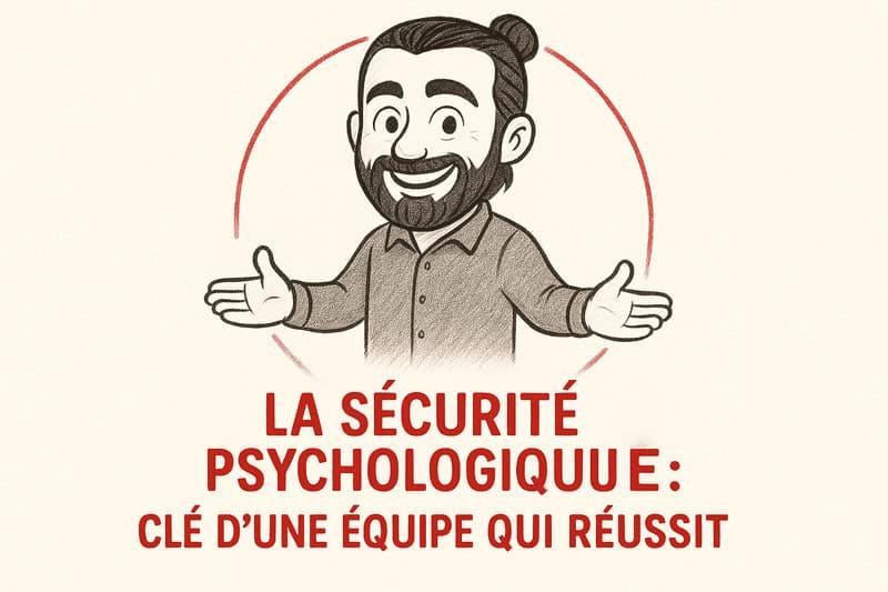 Securite psychologique
