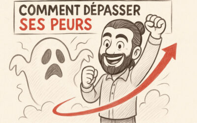 3 étapes pour dépasser ses peurs et aller de l’avant