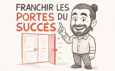 Comment franchir la porte du succès avec votre détermination (histoire inspirante)