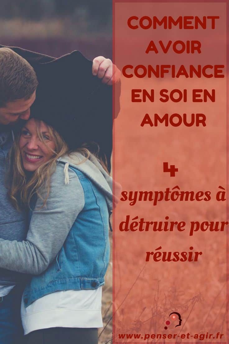 Comment avoir confiance en soi en amour : 4 symptômes à détruire pour réussir
Comment avoir confiance en soi en amour : voici les 4 symptômes à bannir absolument. Je paris que le 2e va vous surprendre !