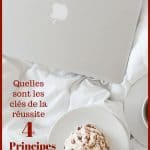 Quelles sont les clés de la réussite : 4 principes essentiels à connaître