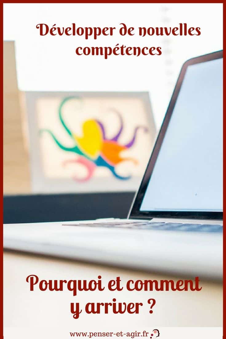 Développer de nouvelles compétences : pourquoi et comment y arriver ?
Les compétences on en a besoin toute notre vie. Mais savons-nous comment développer de nouvelles compétences quand on a fini les études ?
