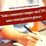 Quitter son travail intelligemment : voici comment rompre un CDI sans conséquences graves