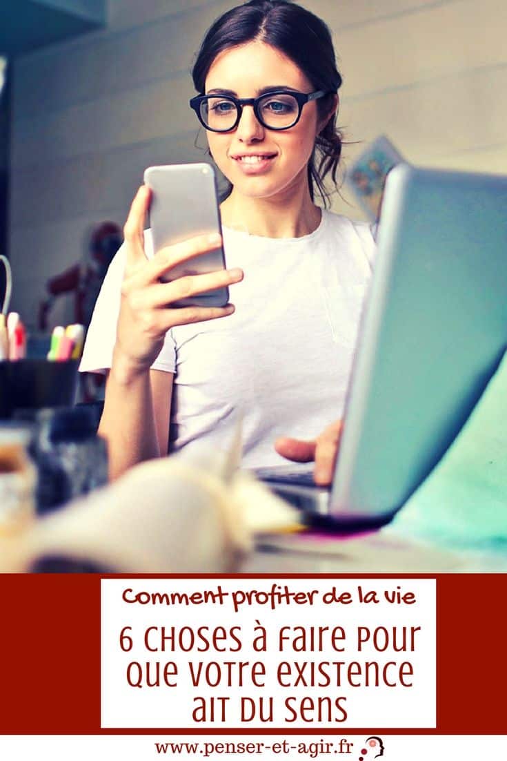 Comment profiter de la vie : 6 choses à faire pour que votre existence ait du sens
Cet article met en avant 6 actions pratiques que vous pouvez appliquer dès maintenant pour profiter de la vie et lui donner plus de sens.