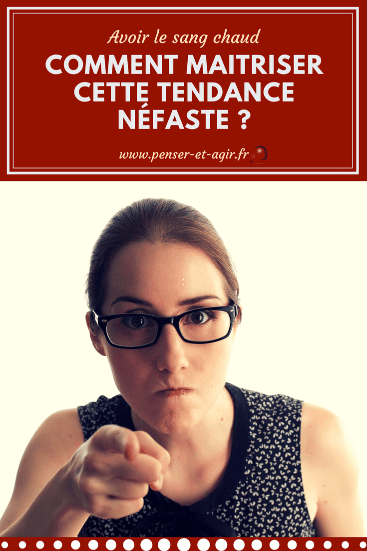 Avoir le sang chaud : comment maîtriser cette tendance néfaste ?
Vous avez sans doute tendance à vous emporter facilement, et cherchez des conseils pour venir à bout de cette manie. Cet article présente des conseils pratiques, simples et très efficaces pour éviter d'avoir le sang chaud et se vexer facilement, et pour gérer sa colère avec intelligence.