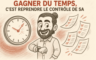 Comment gagner du temps ? Les 9 principes à connaître absolument !