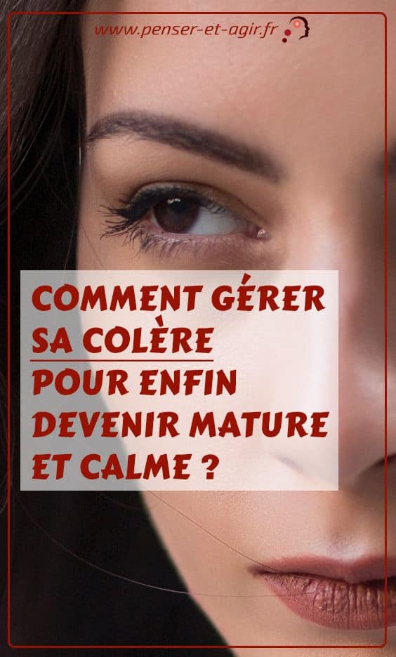 Comment gérer sa colère pour enfin devenir mâture et calme ?
Gérer sa colère n'est pas quelque chose de facile. Même si chacun a sa technique pour régler ce problème, les 3 méthodes développées dans cet article vont vous surprendre. Leur efficacité est prouv...