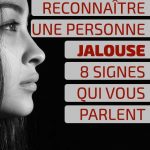 Comment reconnaître une personne jalouse : 8 signes qui vous parlent