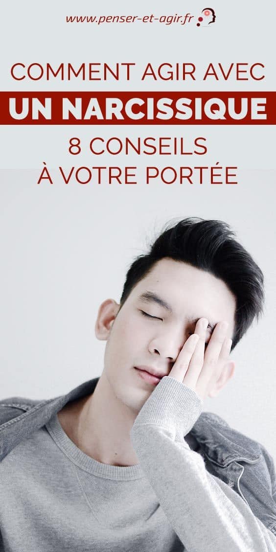 Comment agir avec un narcissique : 8 conseils à votre portée