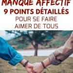 Manque affectif : 9 points détaillés pour se faire aimer de tous