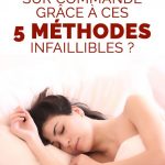 Comment s'endormir sur commande grâce à ces 5 méthodes infaillibles ?  