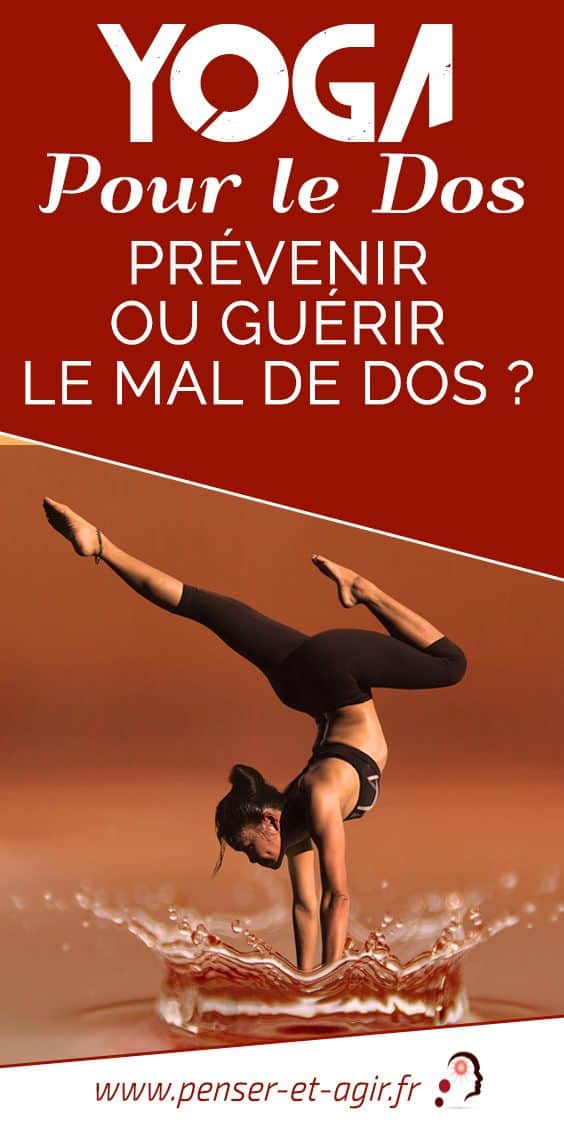 Yoga pour le dos, prévenir ou guérir le mal de dos ?
Saviez-vous que le yoga peut vous aider à prévenir voire guérir votre mal de dos ? Si non, allons à la découverte du yoga pour le dos, une techn...