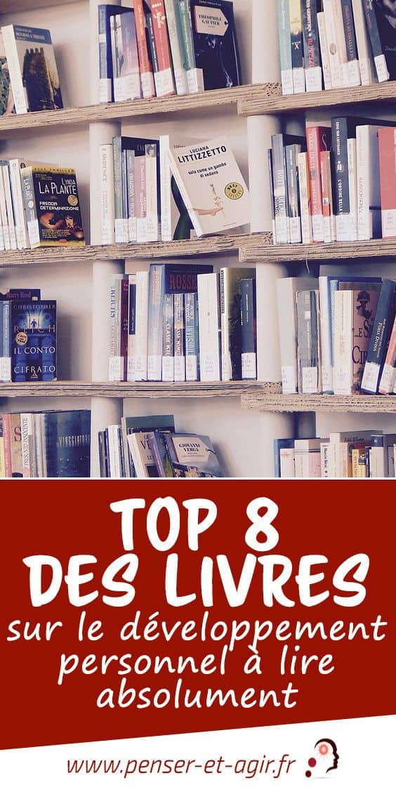 Top 8 des livres sur le développement personnel à lire absolument
Voici une compilation des 8 meilleurs livres sur le développement personnel. La sélection faite ici est vraiment spéciale et vous n'en...