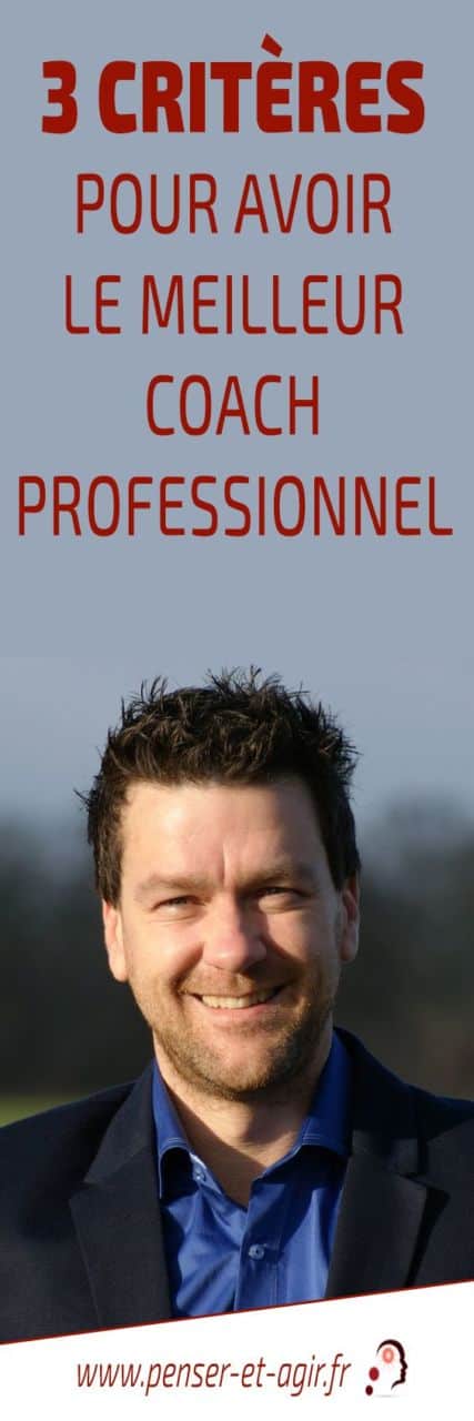 3 critères pour avoir le meilleur coach professionnel
Comment choisir votre coach professionnel pour être sûr d'atteindre vos objectifs ? C'est à cette question que nous répondons ici en détaillant 3 mon...