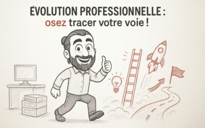 3 conseils en évolution professionnelle à mettre en pratique tout de suite