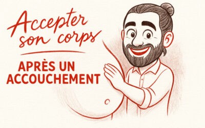 Accepter son corps après un accouchement : comment faire ?