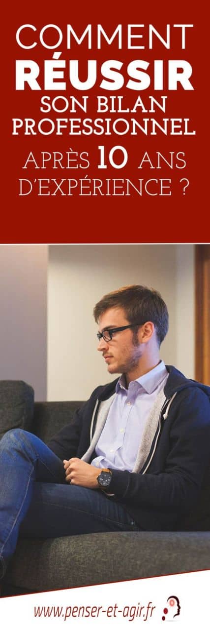 Comment réussir son bilan professionnel après 10 ans d’expérience ?
Cet article vous donne absolument tous les outils qu’il faut pour réussir votre bilan professionnel. Mais, il faut avoir au minimum 10 ans