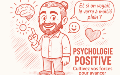 La psychologie positive, pour atteindre plus facilement le bonheur