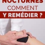 Crampes nocturnes : comment y remédier ?