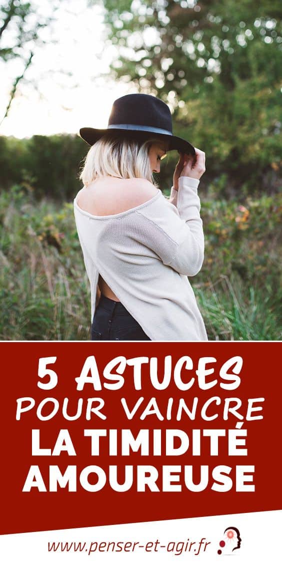 5 astuces pour vaincre la timidité amoureuse
La timidité amoureuse vous empêche de nouer des relations amoureuses ? Vous vous demandez comment aborder un mec ou une femme alors que vous êtes timide ? Et si vous êtes un femme, comment savoir si on plaît à un homme timide ? Nous vous livrons aujourd’hui quelques astuces pour vous aider à répondre à ces questions.