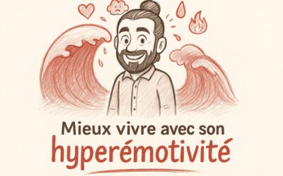 Mieux comprendre l’hyperémotivité